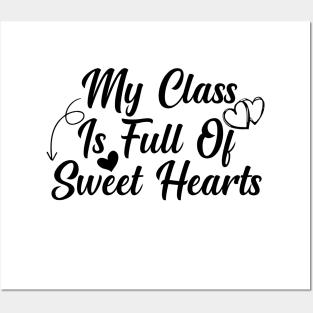 My Class is Full of Sweet Hearts Posters and Art